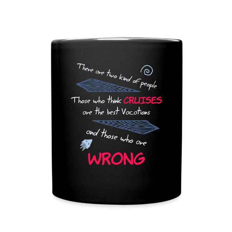 Cruises Are Best Vacation Funny Cruise Saying | Mugs & Drinkware | Full Color Mug | Cruise Sayings, Norwegian Cruise, Cruise, Sayings, Cruise Funny, Norwegian, Funny, Funny Cruise Sayings 