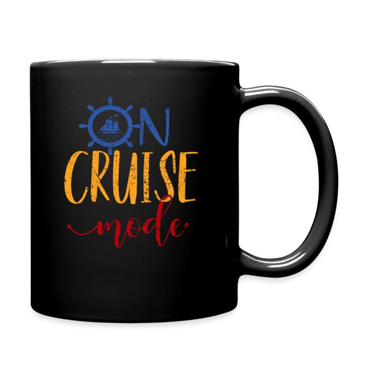 On Cruise Control - Cruise Ship Gift | Mugs & Drinkware | Full Color Mug | Funny Cruise Sayings, Cruise, Cruise Ship, Cruise Group, Sayings, Funny, Ship, Group, Funny Cruise Ship 